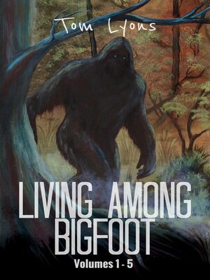 cover image of Living Among Bigfoot